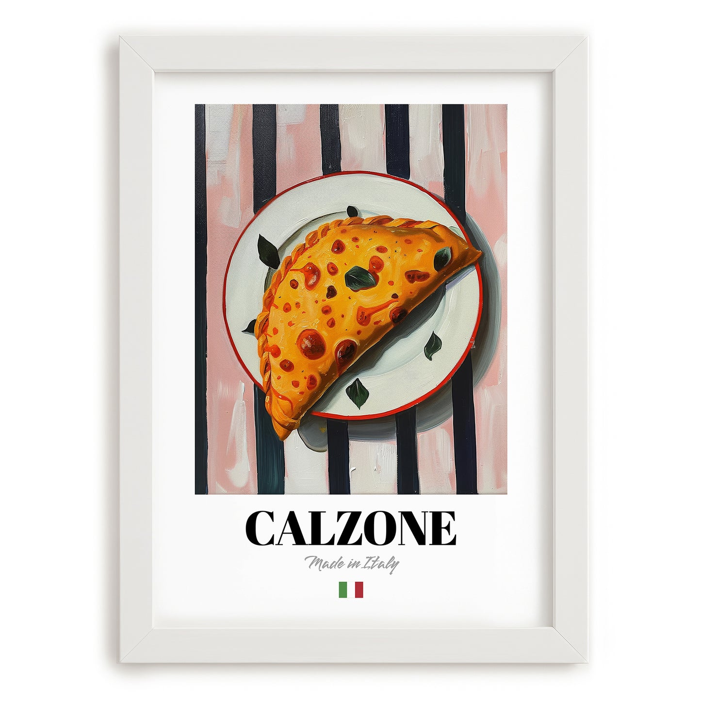 Calzone – Italian Pizza, Restaurant Poster, placed in minimal white frame