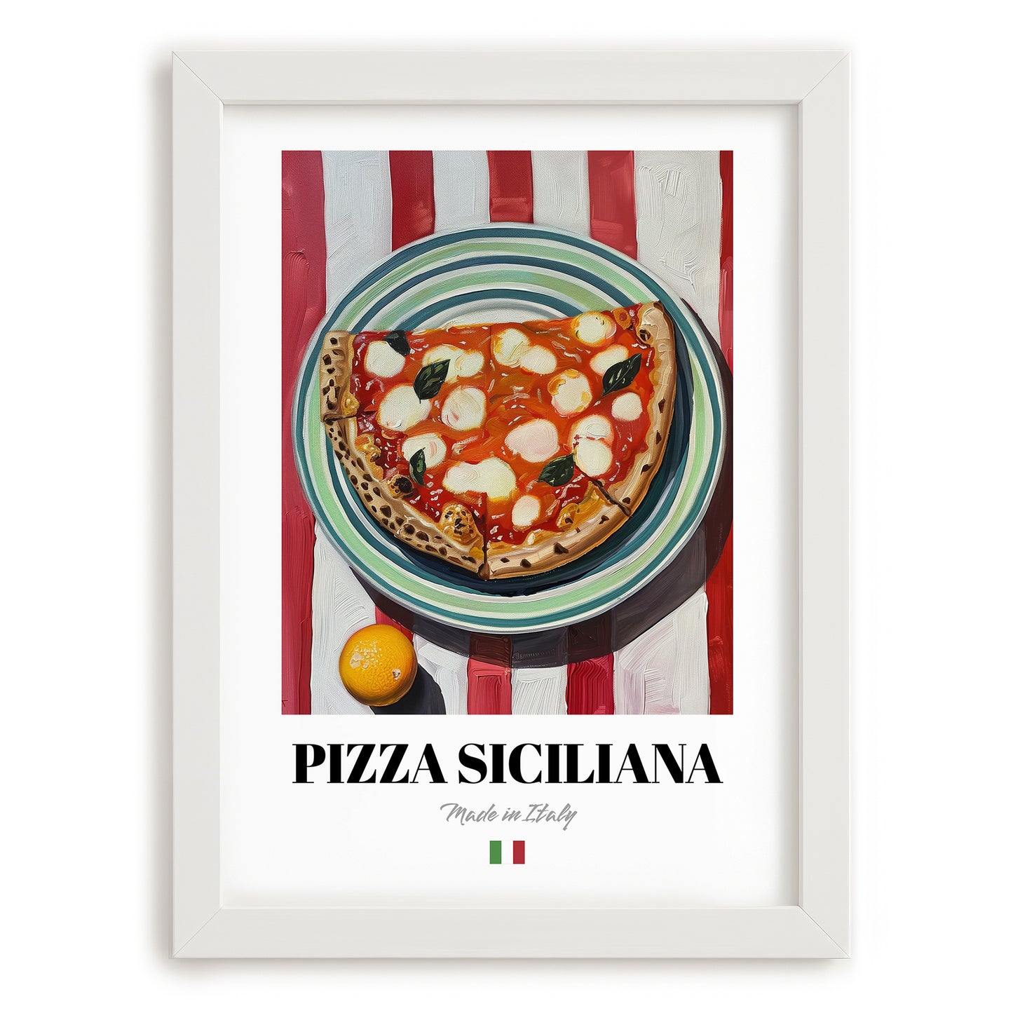 Pizza Siciliana – Italian Pizza, Restaurant Still Life, placed in minimal white frame