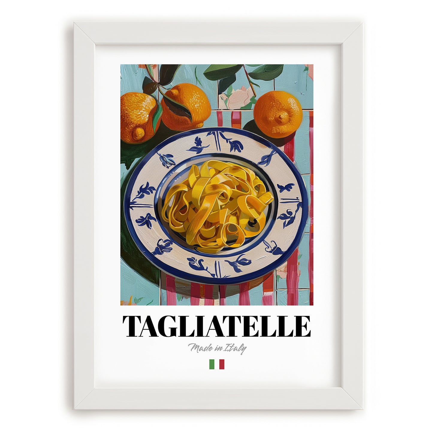 Tagliatelle – Italian Pasta, Trattoria Poster, placed in minimal white frame