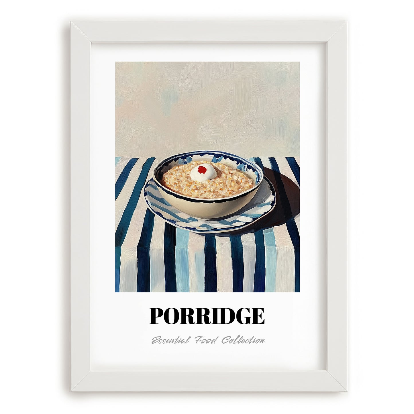 Porridge – on Striped Tablecloth, British Food Painting, placed in minimal white frame