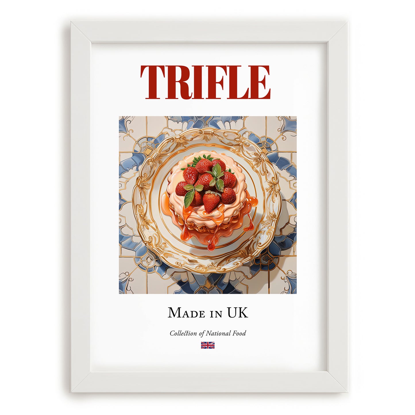 Trifle – English Dessert Dish, Fine Dining Restaurant Poster, placed in minimal white frame