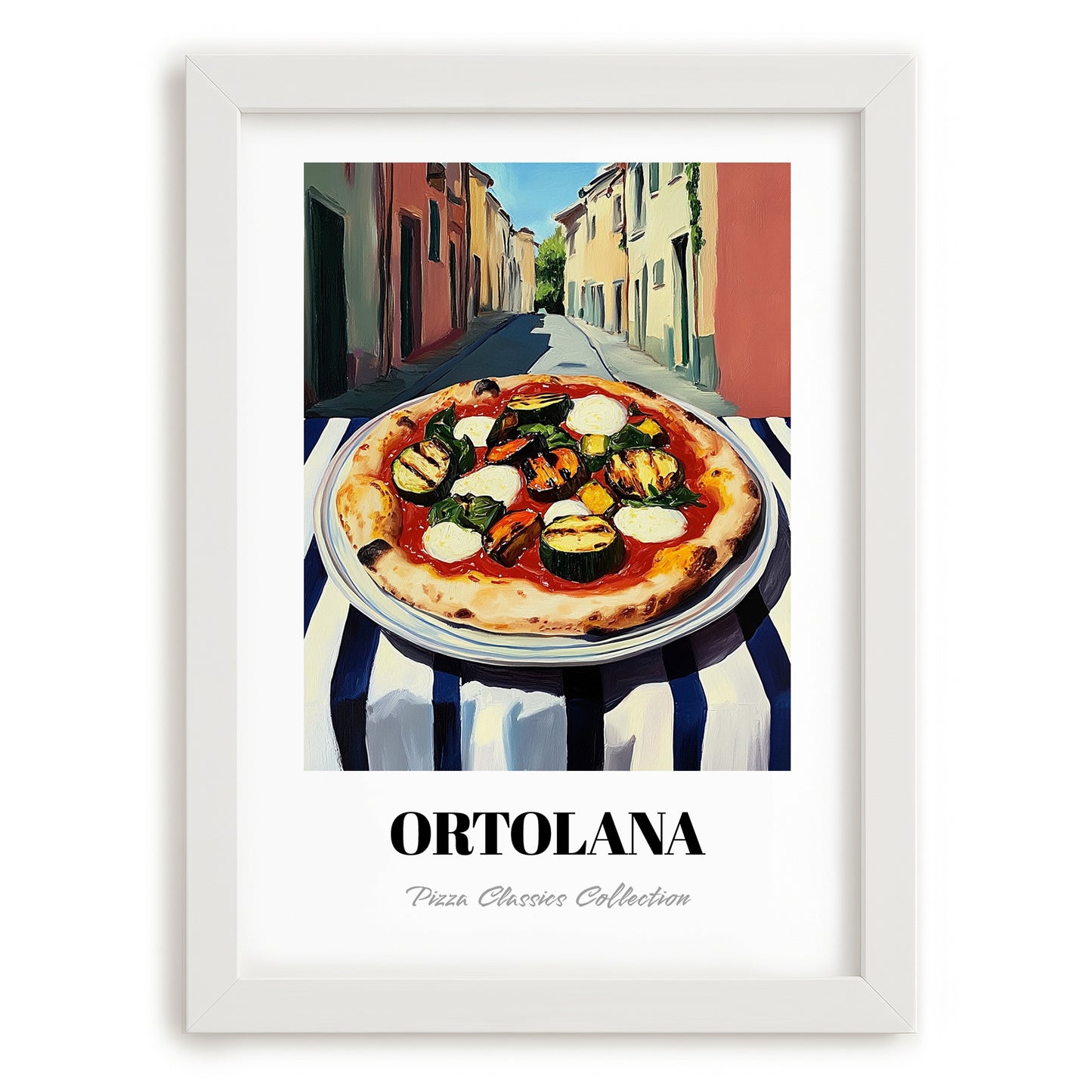Pizza Ortolana – Italian Café on the Corner, Pizza Poster, placed in minimal white frame