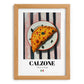 Calzone – Italian Pizza, Restaurant Poster, set in oak frame