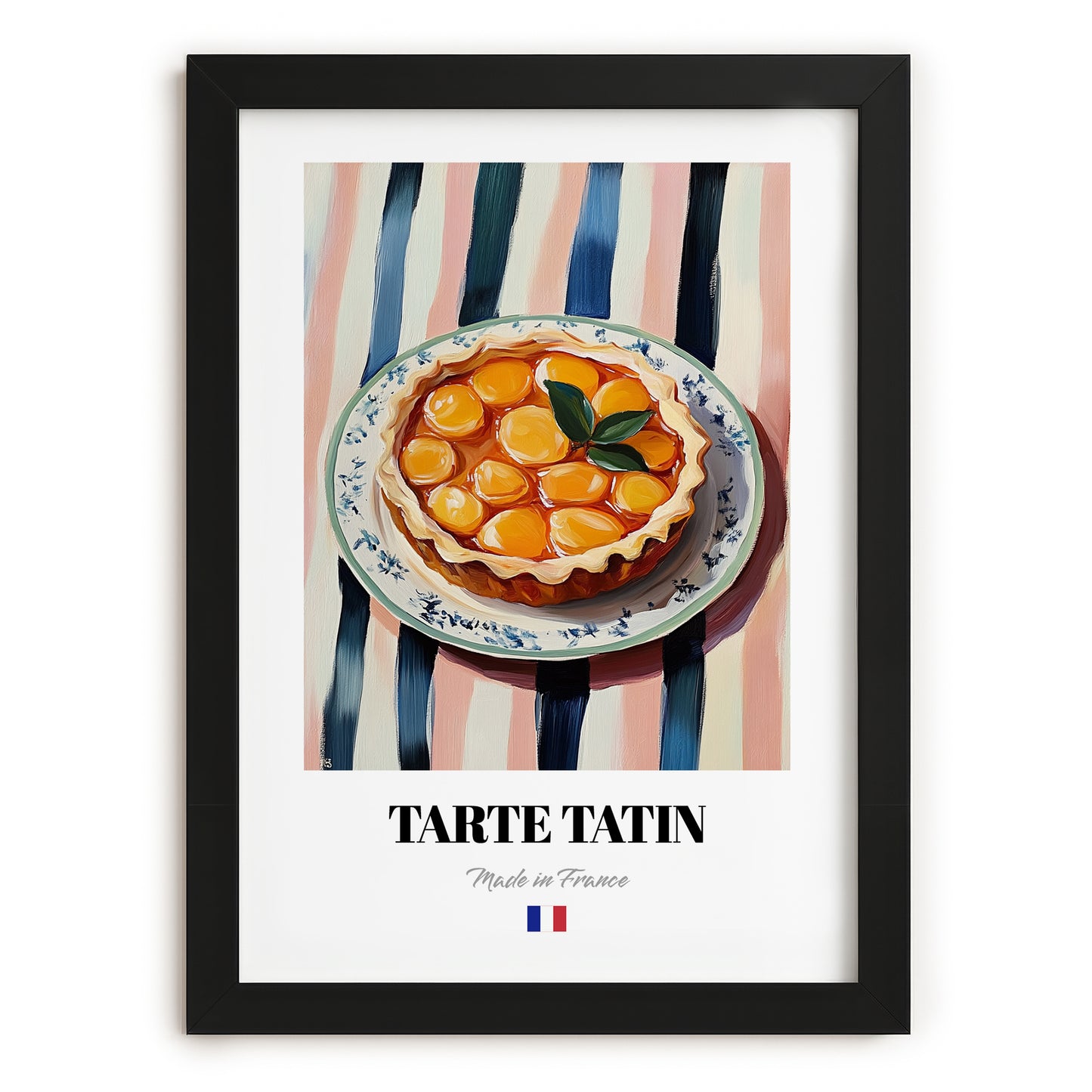 Tarte Tatin – on Striped Tablecloth, French French Dessert Poster, in sleek black frame