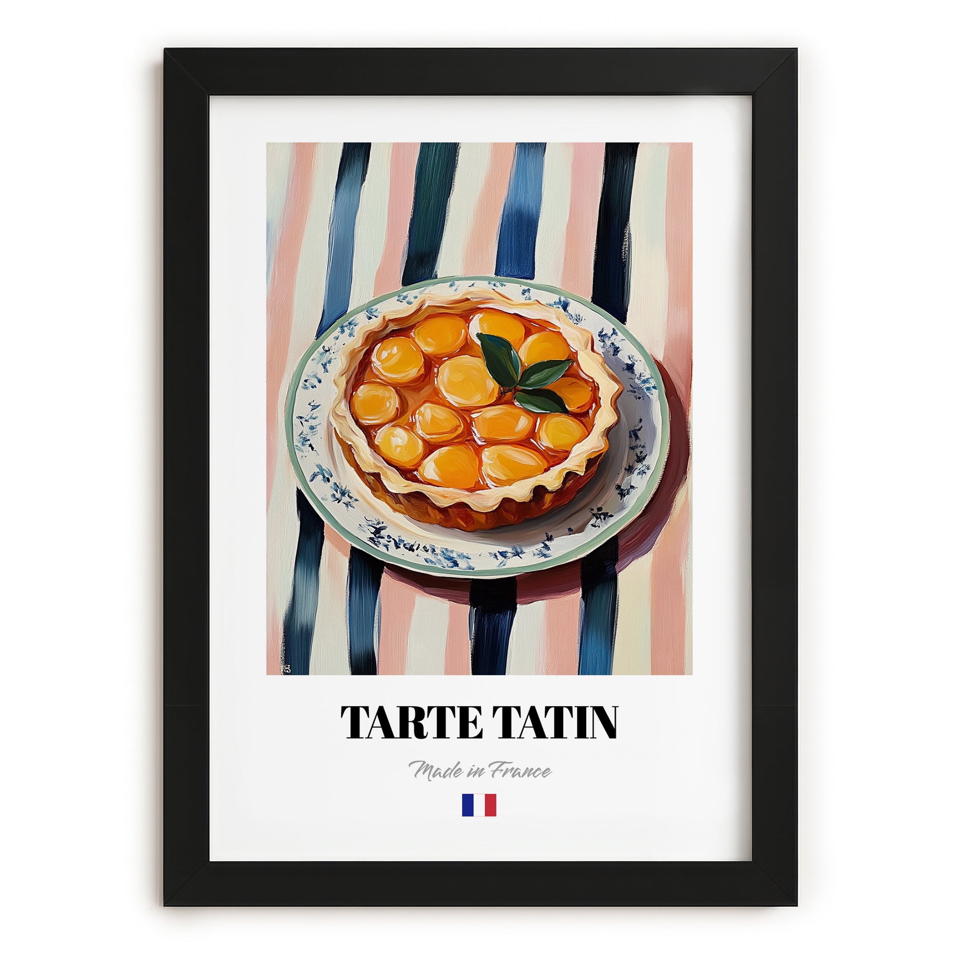 Tarte Tatin – on Striped Tablecloth, French French Dessert Poster, in sleek black frame
