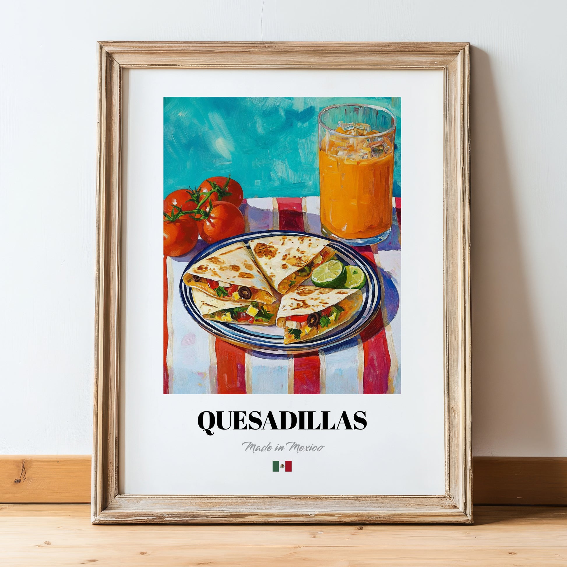 Quesadillas – Colorful Oil Painting, Mexican Cheese Painting, in wooden frame leaning on the floor