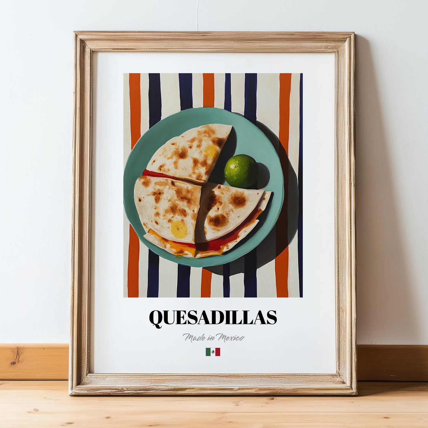 Quesadillas – on Striped Tablecloth, Mexican Cheese Wall Art, in wooden frame leaning on the floor