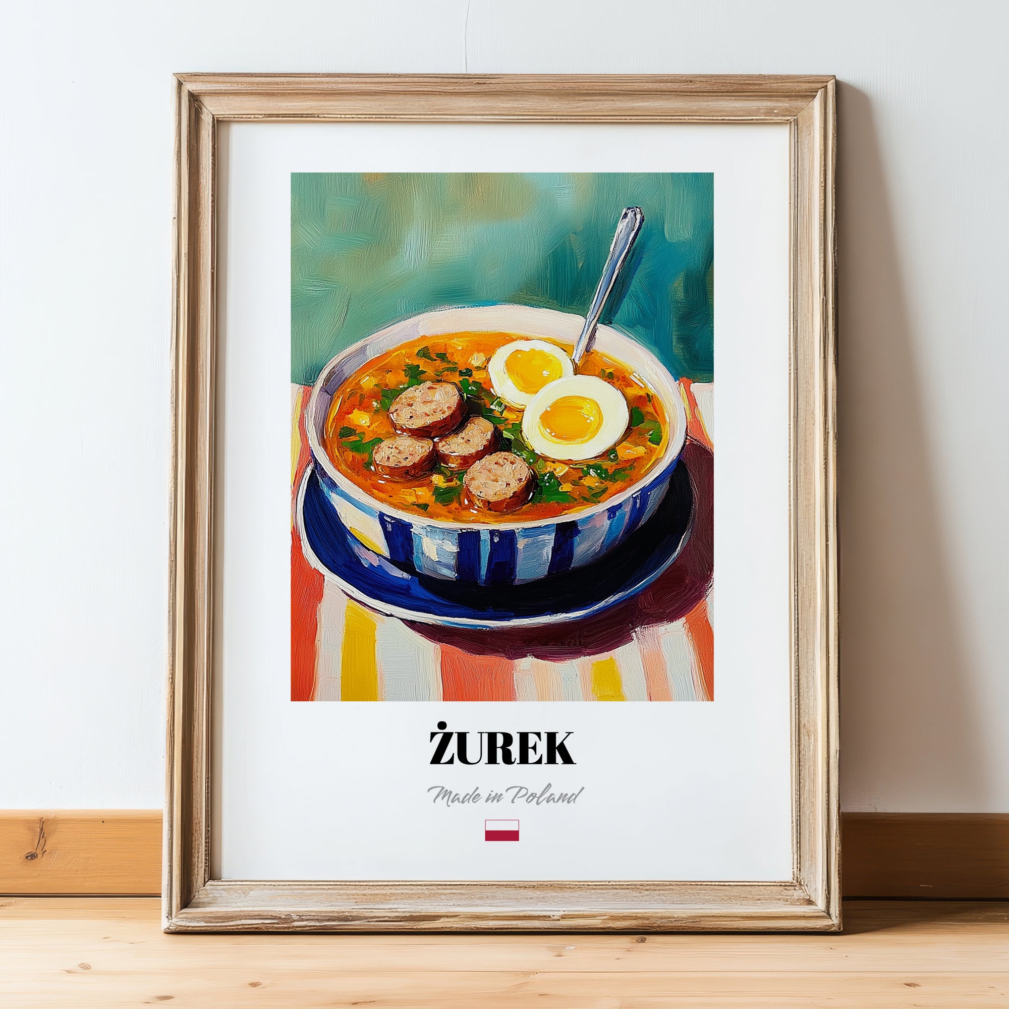 Żurek – Colorful Oil Painting, Polish Food Art, in wooden frame leaning on the floor