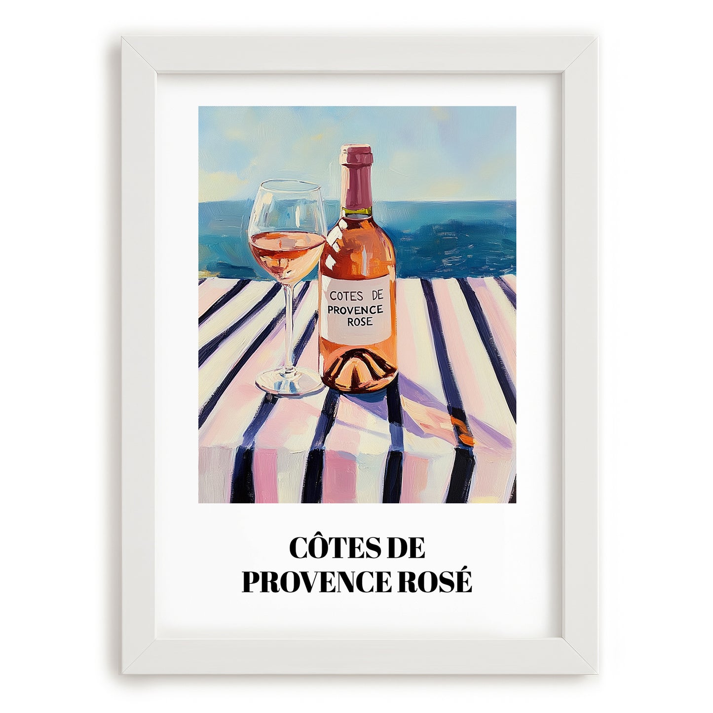 Côtes De Provence Rosé – French Coastal Table, French Wine Painting, placed in minimal white frame