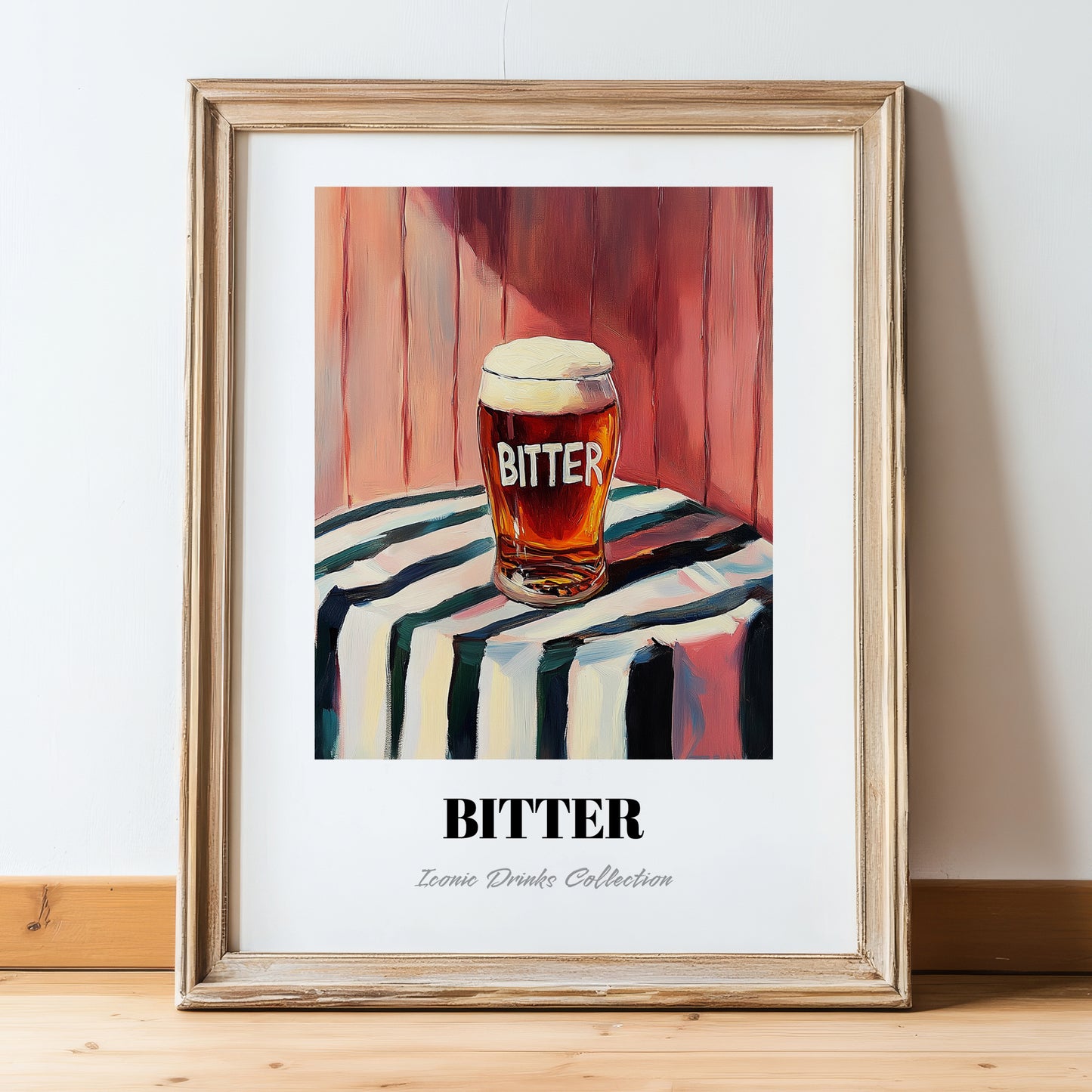 Bitter – on Striped Tablecloth, English Beer Wall Art, in wooden frame leaning on the floor