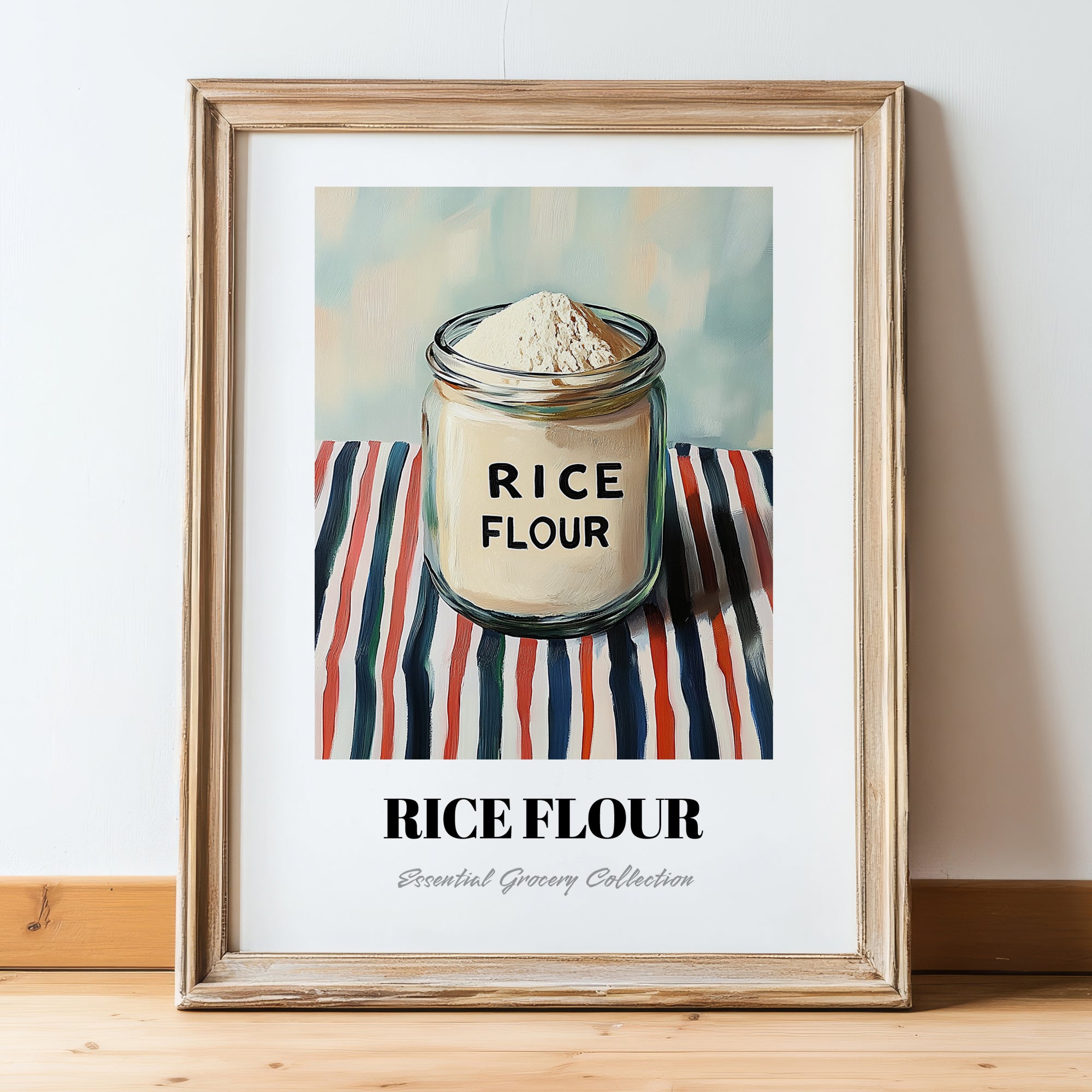 Rice Flour – on Striped Tablecloth, Dough Still Life, in wooden frame leaning on the floor