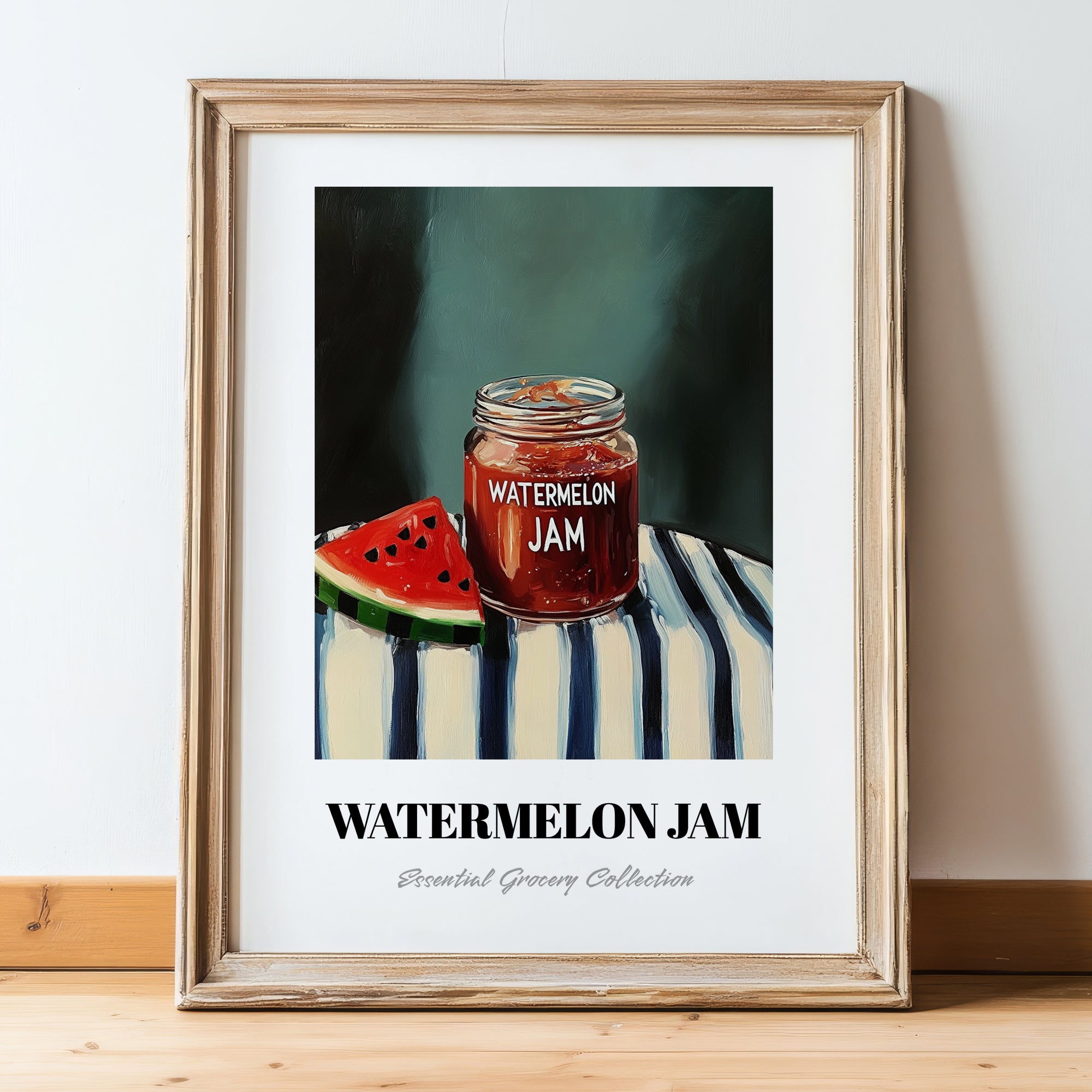 Watermelon Jam – on Striped Tablecloth, Jam Painting, in wooden frame leaning on the floor