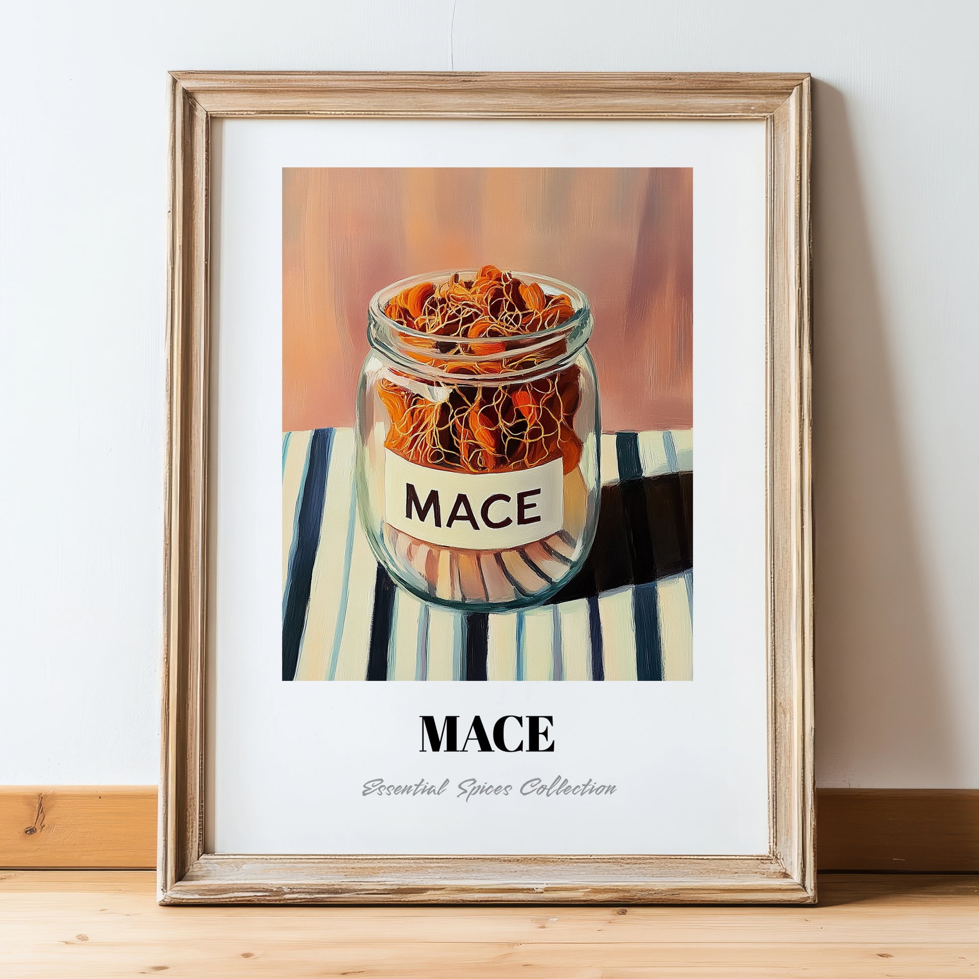 Mace – on Striped Tablecloth, Spices Print, in wooden frame leaning on the floor