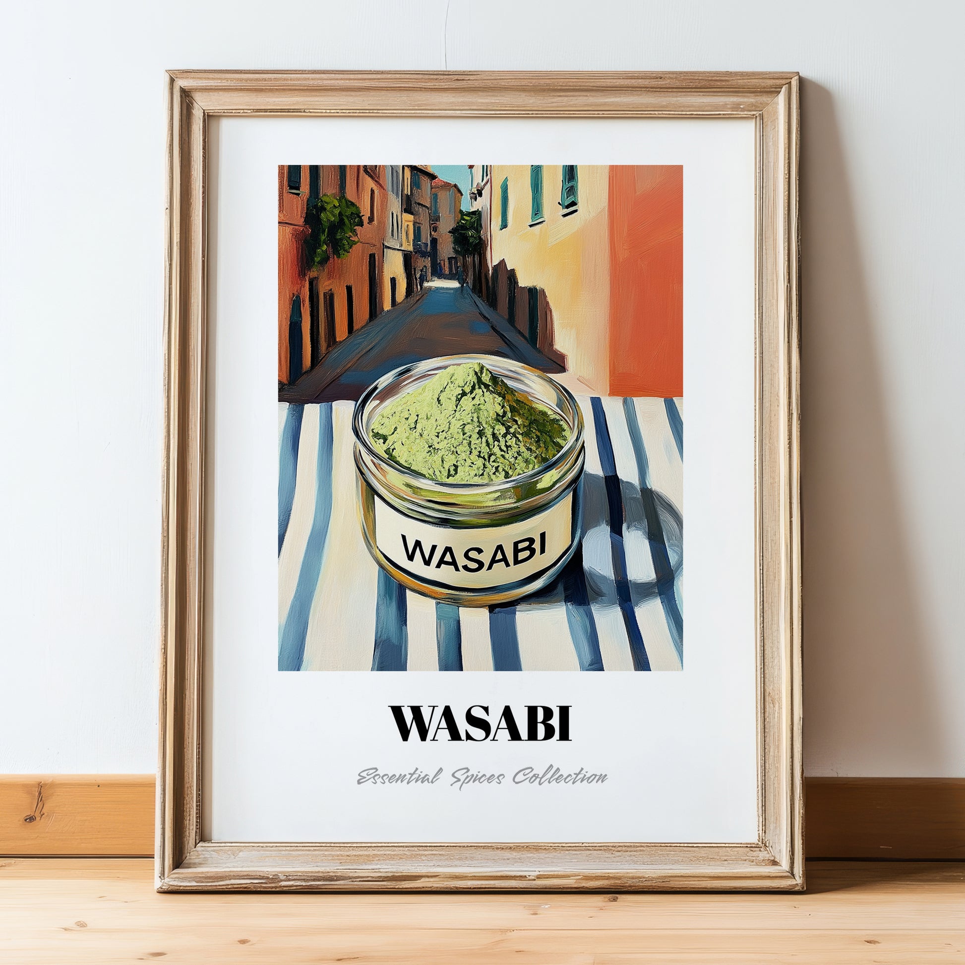 Wasabi – Italian Street Café Scene, Spices Print, in wooden frame leaning on the floor