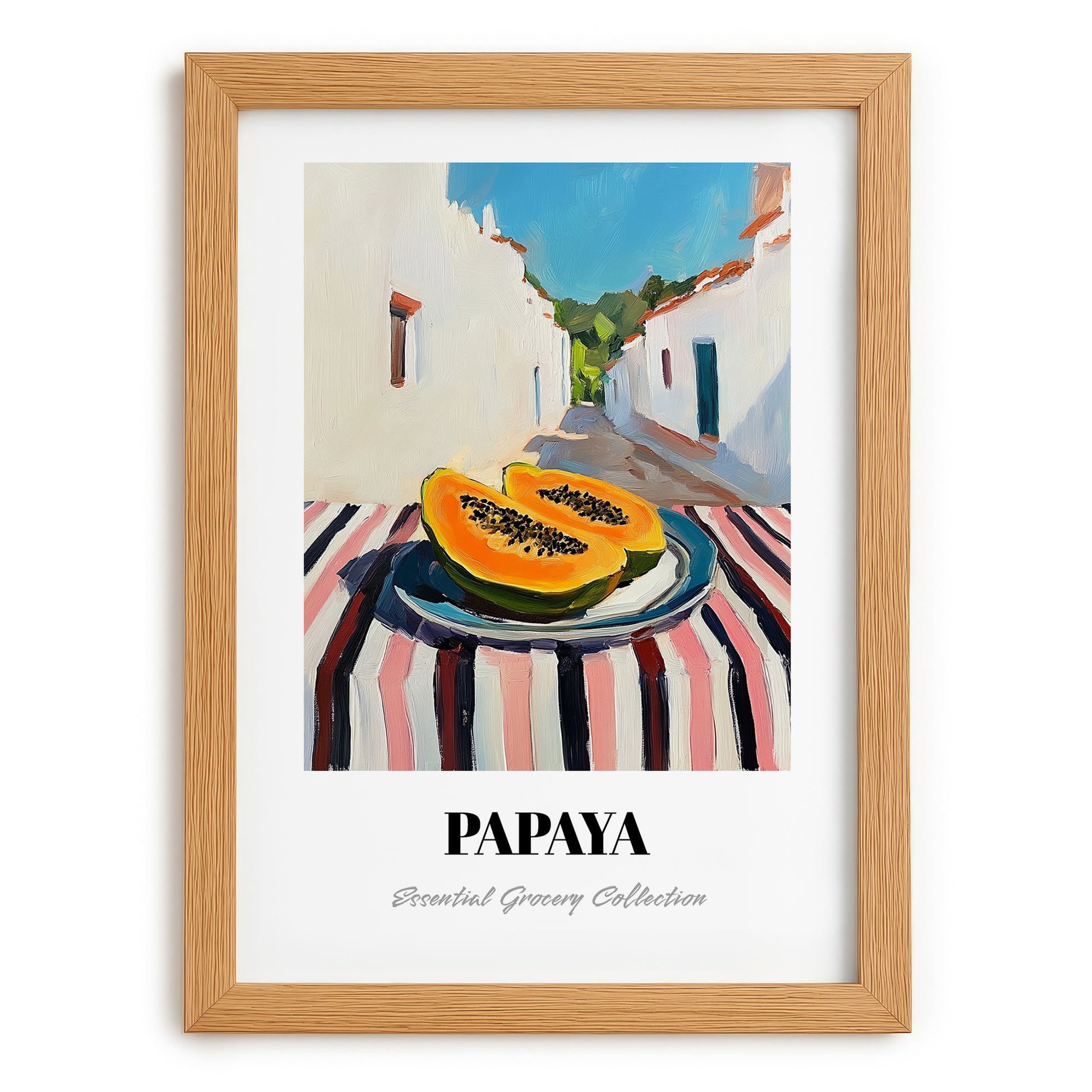 Papaya – White village Street Café Scene, Fruit Poster, set in oak frame
