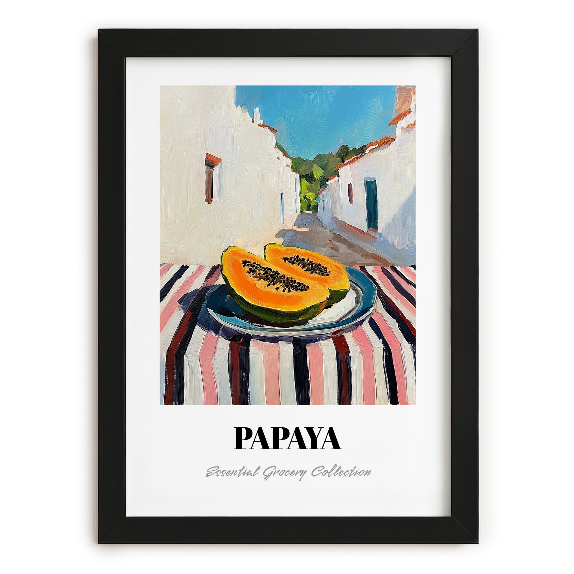 Papaya – White village Street Café Scene, Fruit Poster, in sleek black frame