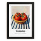 Tomato – on Striped Tablecloth, Vegetable Art, in sleek black frame