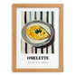 Omelette – on Striped Tablecloth, French Food Poster, set in oak frame
