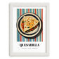 Quesadilla – on Striped Tablecloth, Mexican Cheese Wall Painting, placed in minimal white frame