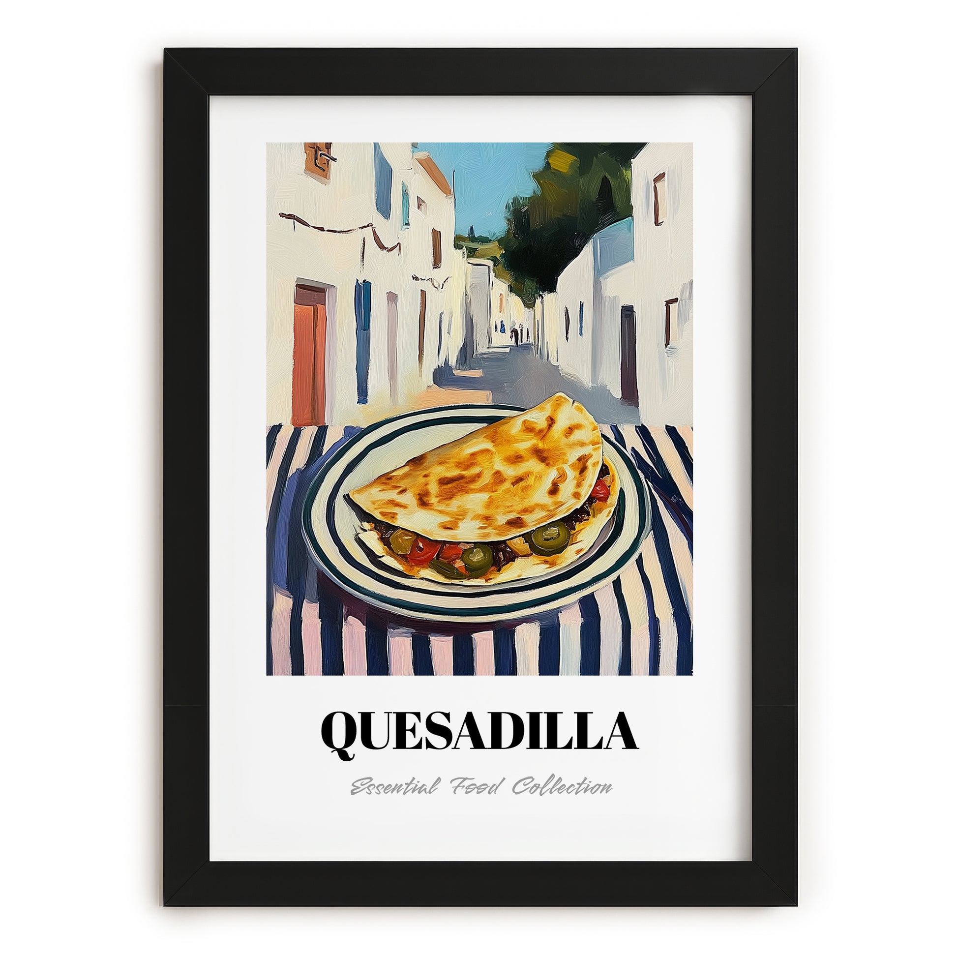 Quesadilla – White village Café on the Corner, Mexican Cheese Wall Art, in sleek black frame