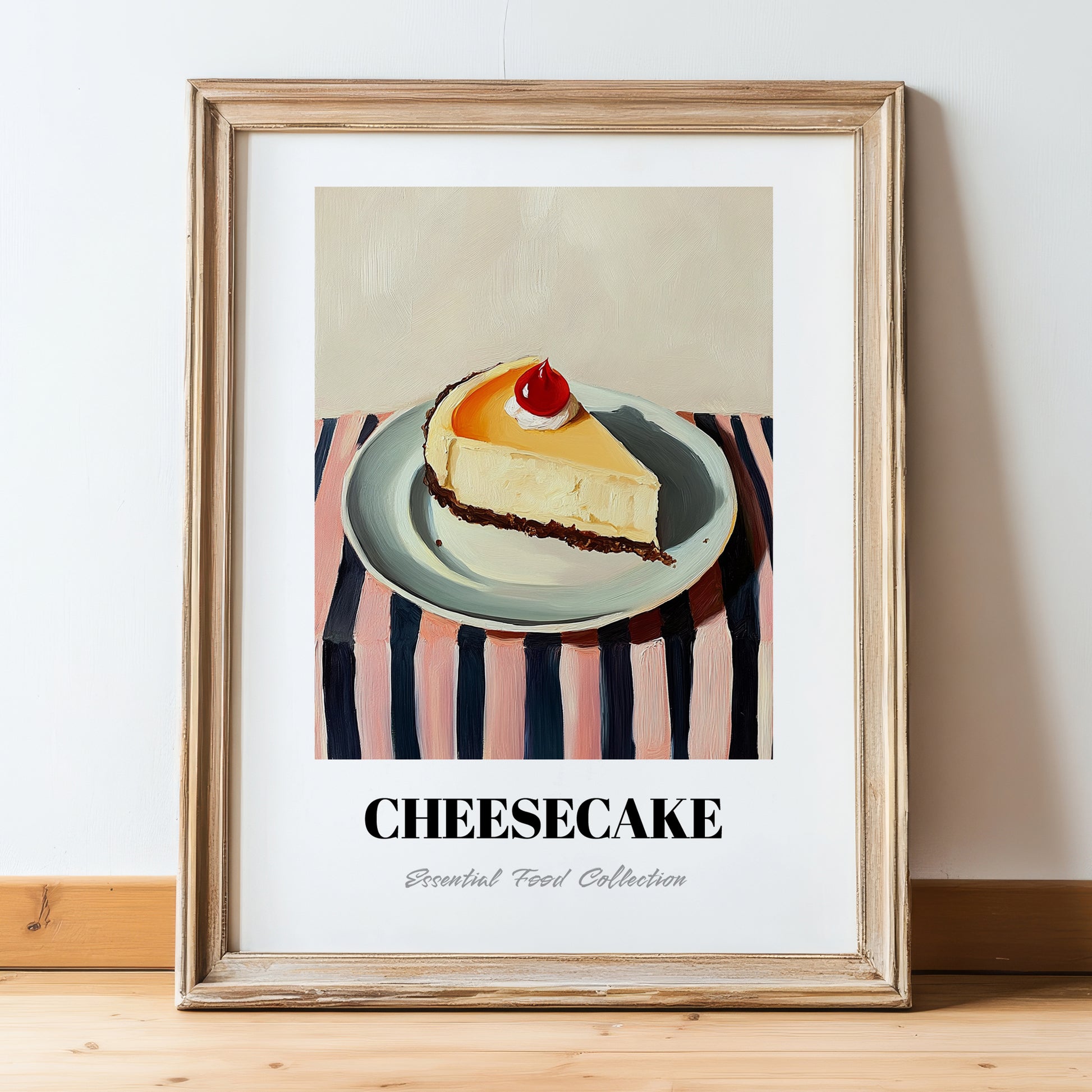 Cheesecake – on Striped Tablecloth, American Dessert Wall Decor, in wooden frame leaning on the floor