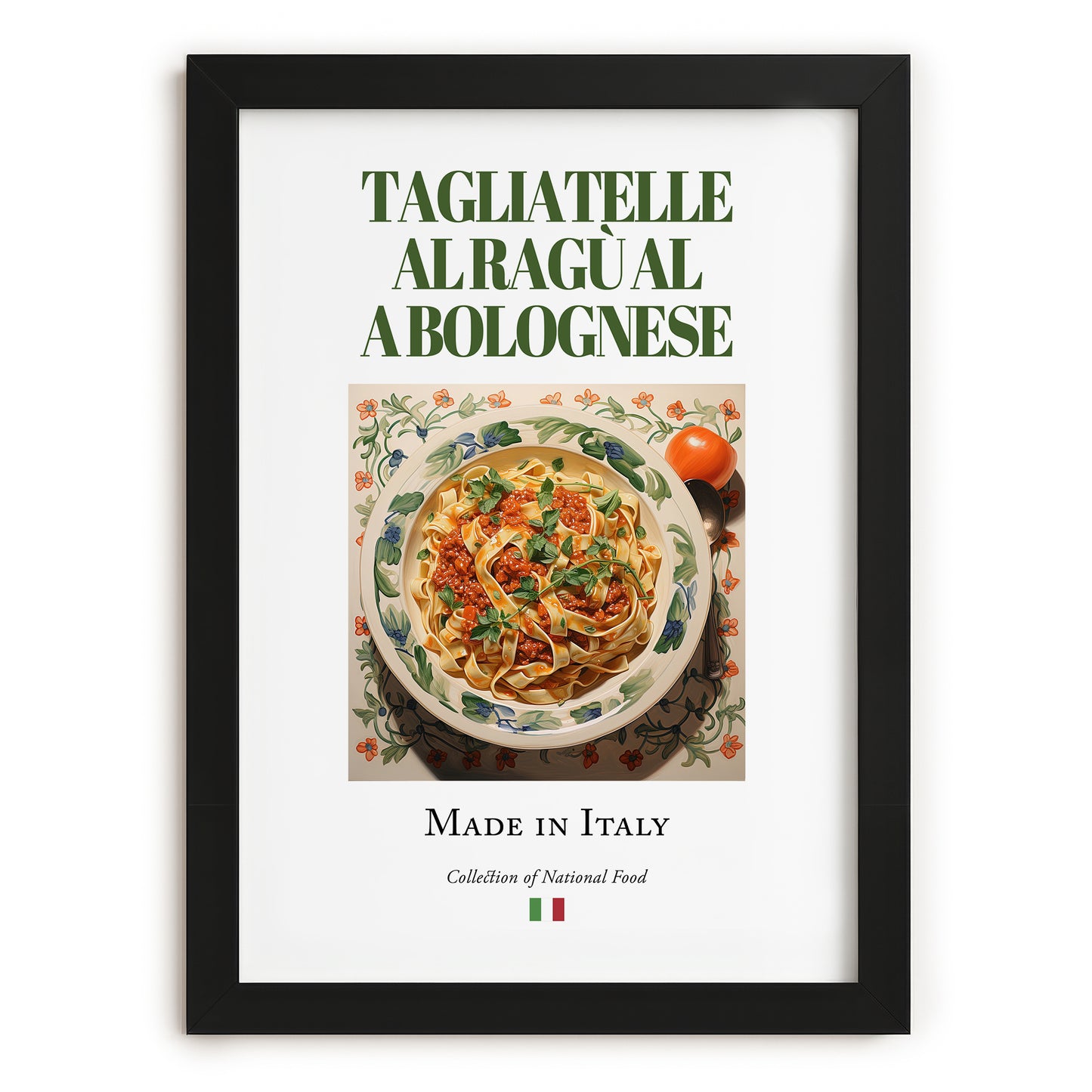 Tagliatelle al ragù alla Bolognese – Italian Pasta, Trattoria Poster, in sleek black frame