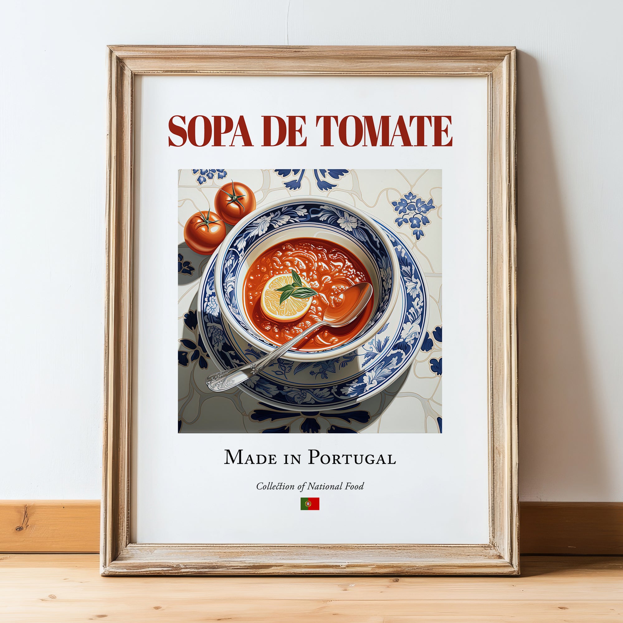 Sopa de tomate – Portuguese Soup Dish, Tavern Wall Art, in wooden frame leaning on the floor