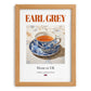 Earl Grey – English Tea, Tea Room Poster, set in oak frame