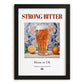 Strong Bitter – English Beer, Sports Bar Poster, in sleek black frame