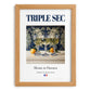 Triple sec – French Liqueur Drink, Speakeasy Poster, set in oak frame