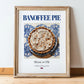 Banoffee Pie – English Dessert Dish, Bistro Poster, in wooden frame leaning on the floor