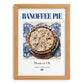 Banoffee Pie – English Dessert Dish, Bistro Poster, set in oak frame