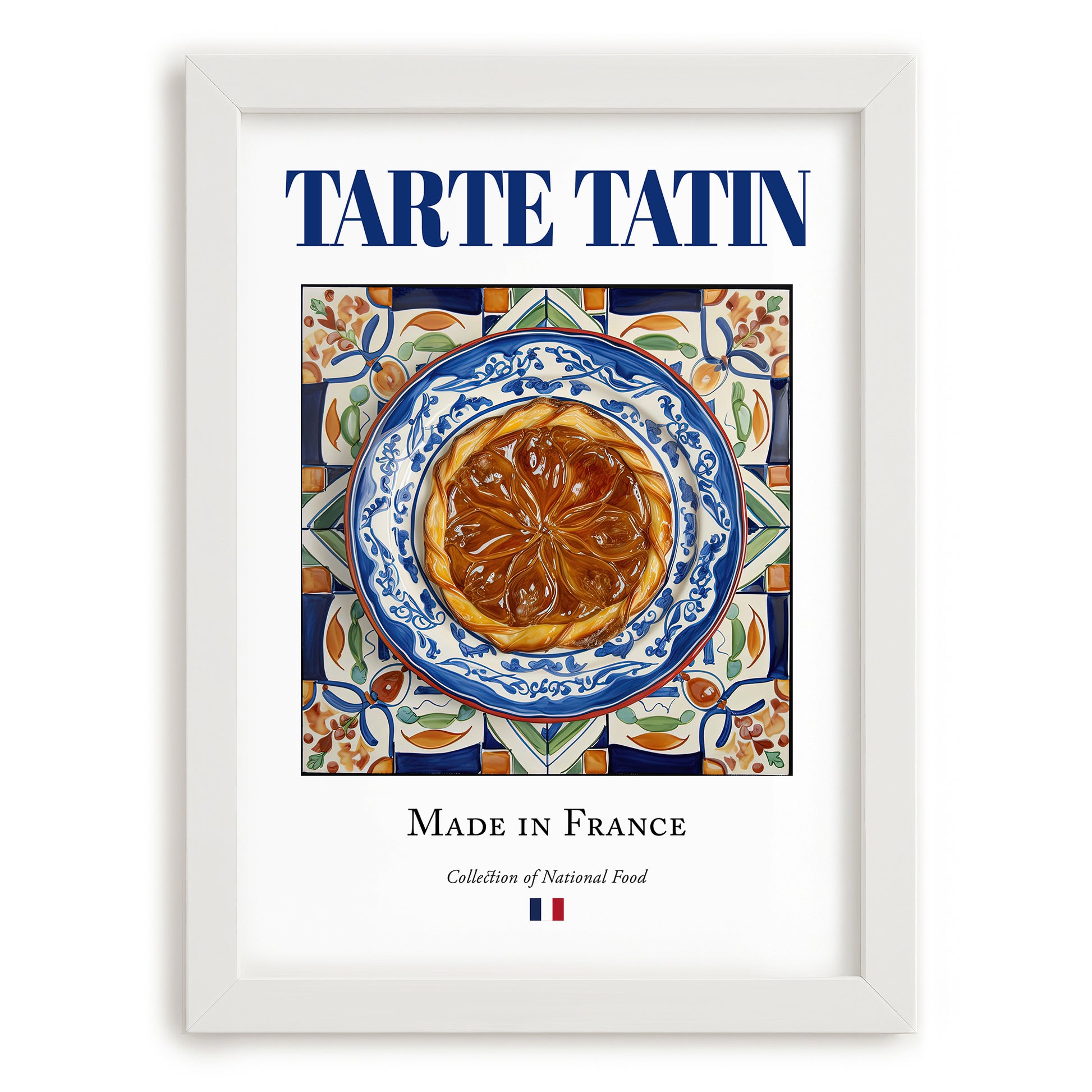 Tarte Tatin – French Dessert Dish, Tavern Poster, placed in minimal white frame