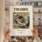 Tiramisu – Italian Dessert Dish, Café Poster, styled in a charming Paris street view