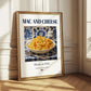 Mac and Cheese – American Dish, Fine Dining Restaurant Poster