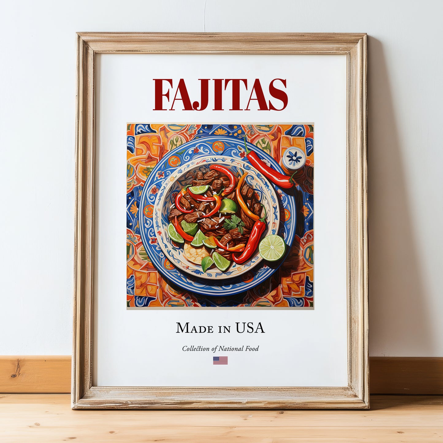 Fajitas – American Dish, Brasserie Print, in wooden frame leaning on the floor
