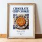 Chocolate Chip Cookie – American Dessert Dish, Fine Dining Restaurant Poster, in wooden frame leaning on the floor