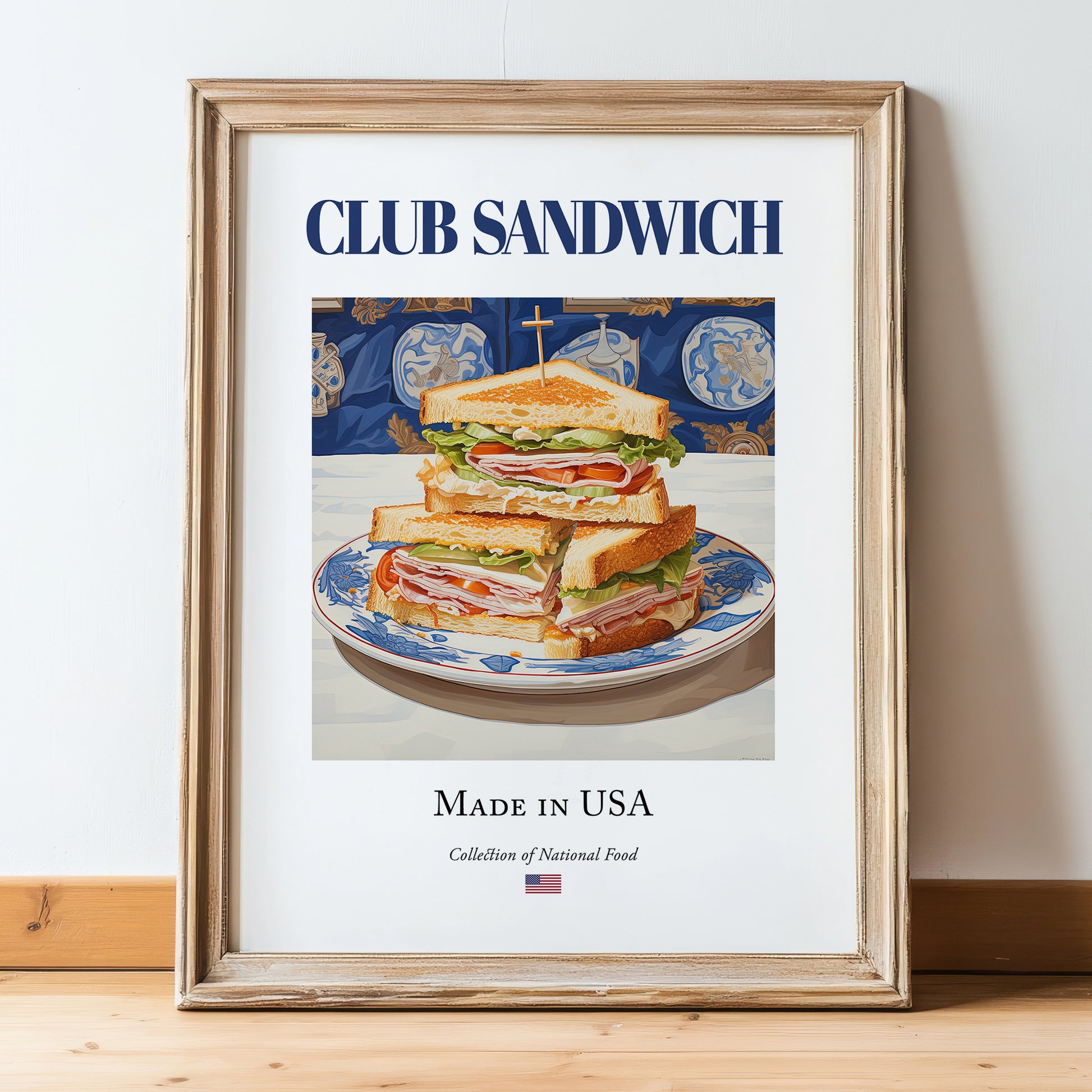 Club Sandwich – American Dish, Café Wall Decor, in wooden frame leaning on the floor