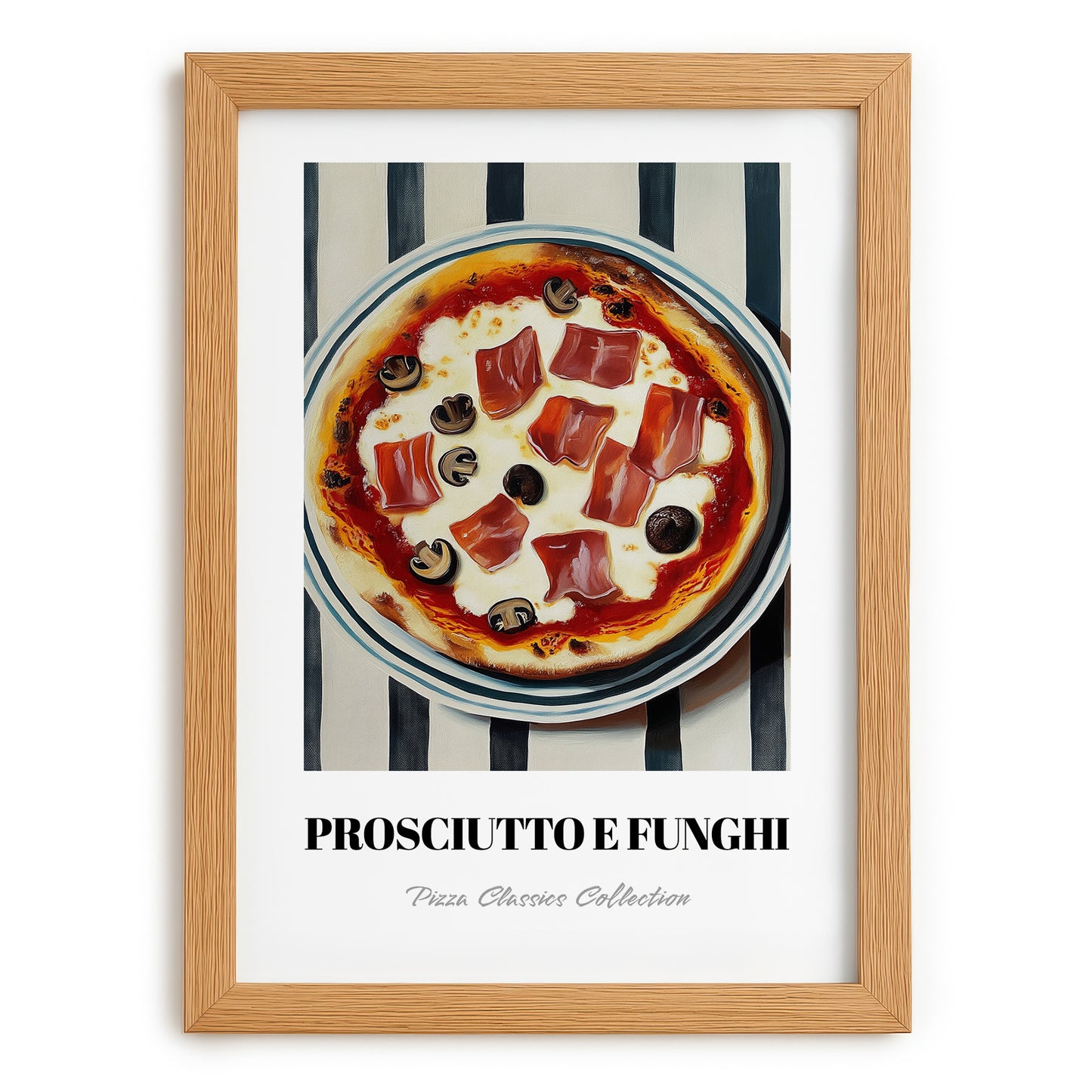 Prosciutto E Funghi – on Striped Tablecloth, Pizza Still Life, set in oak frame