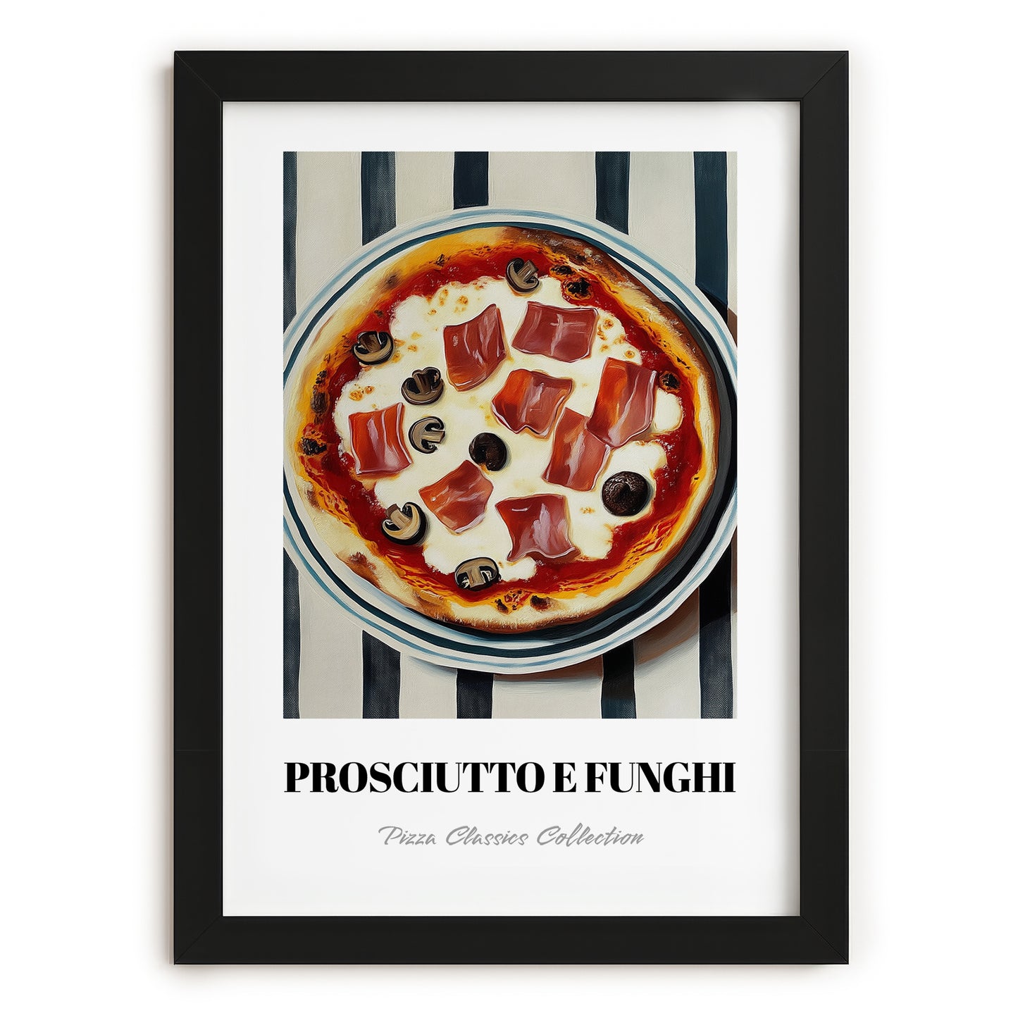 Prosciutto E Funghi – on Striped Tablecloth, Pizza Still Life, in sleek black frame