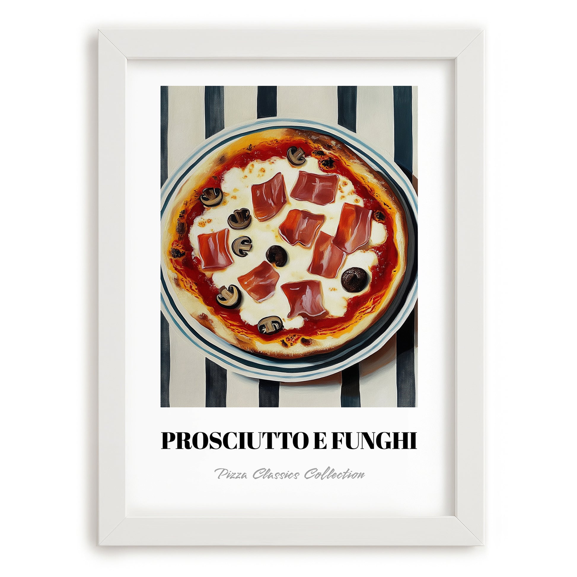 Prosciutto E Funghi – on Striped Tablecloth, Pizza Still Life, placed in minimal white frame